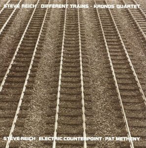 steve reich different trains